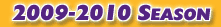 2009-2010 Season