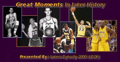 Great Moments In Laker History